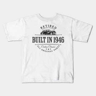 1946 Retired Parts Retirement Birthday Kids T-Shirt